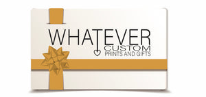 Whatever Gift Cards