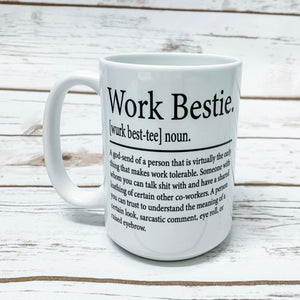 Work Bestie Mug