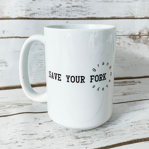Custom Grandma Says Mug